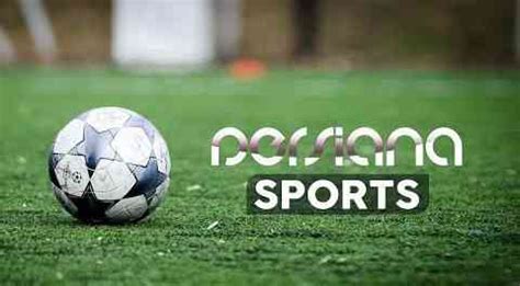 persiana sport|persian sport live tv.